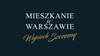 Mieszkanie w Warszawie